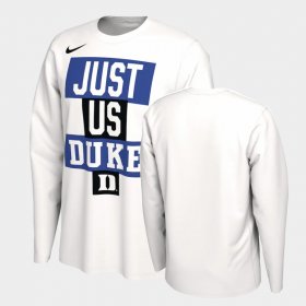 Just Us Bench Duke University Long Sleeve Men's White T-Shirt 682805-576