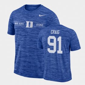 #91 Ahmad Craig GFX Velocity Duke Blue Devils Sideline Legend Performance Men's Royal T-Shirt 769298-383